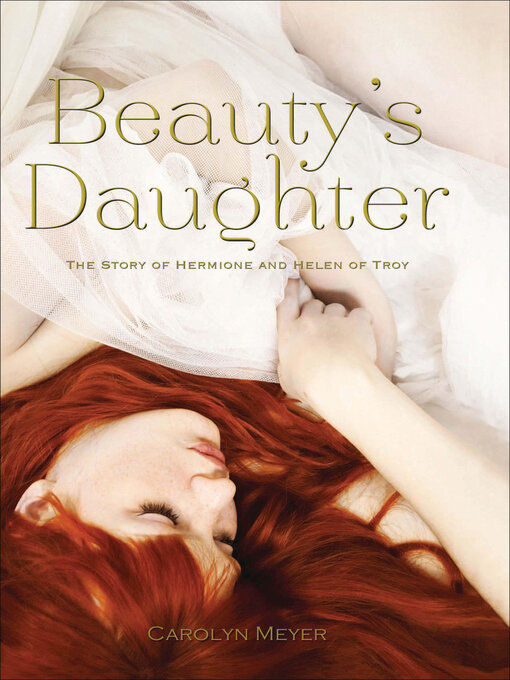 Title details for Beauty's Daughter by Carolyn Meyer - Available